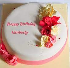 Happy Birthday Kimberly Happy Birthday Cake Photo Happy Birthday Cakes Happy Birthday Cake Pictures