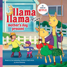 Celebrate mom this mother's day with tasty brunch and dinner ideas as well as the best gifts to give and things to do with her. Llama Llama Mother S Day Present By Anna Dewdney 9780593094181 Penguinrandomhouse Com Books