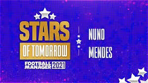 Nuno mendes vs benfica (01/02/21). Fm21 Stars Of Tomorrow Ep18 Nuno Mendes Football Manager 2021 Youtube