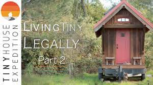 Living Tiny Legally Part 2 Documentary Groundbreaking Tiny House Building Codes Youtube Traveling Tiny House Tiny House Blog Tiny House Community