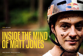 I'm the guy with the weird voice from that thing. Inside The Mind Matt Jones Articles Issue 51 Imb Free Mountain Bike Magazine Online