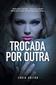 Trocada por outra (Portuguese Edition) eBook : Julião, Lúcia: Amazon.de:  Kindle-Shop
