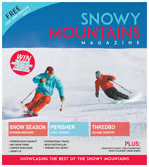 Snowy Mountains Magazine By Provincial Press Group Issuu