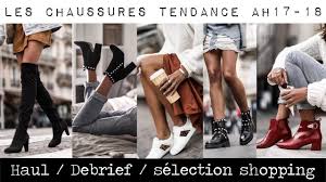 Les Chaussures Tendance De L Hiver Haul Debrief Youtube Beauty