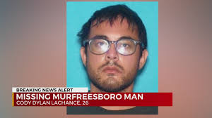 Missing Murfreesboro man, Cody Dylan LaChance
