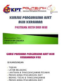 Kerajaan malaysia tatacara pengurusan aset alih kerajaan. Kursus Pengurusan Aset Alih Kerajaan