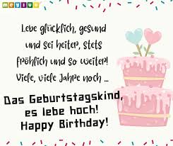German people use happy birthday as well so they don't say always alles gute zum geburtstag so the first. Geburtstagswunsche Herzliche Gluckwunsche Zum Geburtstag