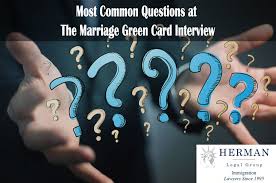 How long after immigration interview for green card. Most Common Questions At The Marriage Green Card Interview Hlg