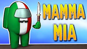 Mamma mia marcello lichtenstein italian italiano. Mamma Mia Marcello Among Us Youtube