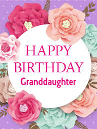 Free Happy Birthday Granddaughter Images For Facebook Gorgeous Flower Happy Birthday Card For Granddaughter Birthday Greeting Cards By Davia Happy Birthday Wishes Cards Granddaughter Birthday Happy Birthday Flowers Wishes