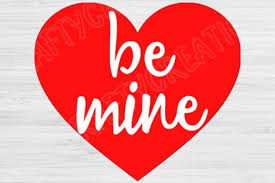Download Be Mine Heart Svg Files For Valentines Graphic By Tiffscraftycreations Creative Fabrica SVG Cut Files
