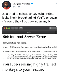25 Best Memes About Youtube 500 Internal Server Error Youtube 500 Internal Server Error Memes