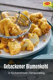 Blumenkohl In Kichererbsen Tempurateig Mit Minze Dip Rezept Rezepte Blumenkohl Leckeres Essen