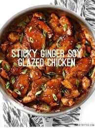 You Must Eat This Sticky Ginger Soy Glazed Chicken Because It S Very Very Mouthwatering Just Click Easy Chinese Recipes Glazed Chicken Ginger Soy Chicken