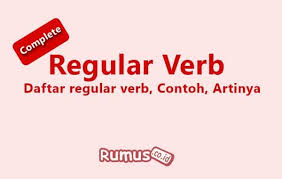 Irregular verbs memiliki fungsi sama dengan verb yang lain, yaitu untuk mengisi posisi predikat dalam sebuah kalimat. Regular Verb List Daftar Contoh Kalimat Dan Artinya Dari A Z