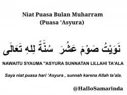 Ketentuan pada 1 muharram itulah yang dinamakan qadar atau takdir dan penyakit yang menimpa ahmad pada 1 muharram itu dikatakan qada' setiap individu mestilah beriktikad bahawa segala pekerjaan makhluk sama ada yang sengaja seperti duduk, makan, minum ataupun yang tidak sengaja seperti jatuh, terperanjat, kemalangan, kesemuanya itu berlaku. Lafadz Niat Puasa Asyura Di 10 Muharram Besok Dalam Bahasa Arab Dan Bahasa Latin Banjarmasin Post