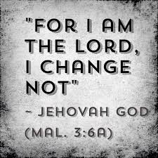 God Is Eternal Immutable Malachi 3 6 Kjv For I Am The Lord I Change Not Therefore Ye Sons Of Jacob Are No Bible Inspiration Faith Quotes Prayer Journal