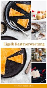 Ich recherchiere nur kurz zu diesem thema. Eigelb Ubrig Rezepte Zur Eigelb Resteverwertung Madame Dessert Rezepte Rezepte Mit Eigelb Kuchen Und Torten