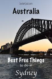 Some Of The Best Things To Do In Sydney For Free Lesterlost Sydney Travel Australia Travel Visit Sydney