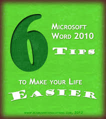 6 Microsoft Word 2010 Tips To Make Your Life Easier Www Blgbusinesssolutions Com In 2020 Microsoft Word 2010 Words Microsoft Word