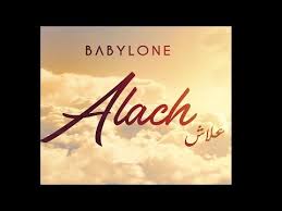 Check spelling or type a new query. Alach Ø¹Ù„Ø§Ø´ Paroles Babylone Greatsong