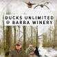 Ducks Unlimited: Barra Winery DU dinner 2026