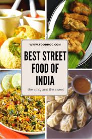 72 Delicious Indian Street Food Dishes No One Can Resist Indian Street Food Best Street Food Indian Food Recipes