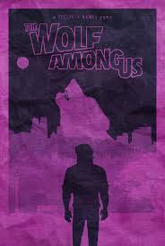The Wolf Among Us Poster By Disgorgeapocalypse On Deviantart The Wolf Among Us Wolf Big Bad Wolf