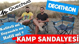 Hangi Kamp Sandalyesini Kullaniyoruz Decathlon Quechua Katlanabilir Kamp Sandalyesi Inceleme Youtube