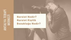 Narsist.jpg 61 190 narsisizm özsevi, kişinin kendisini sevmesidir. Narsist Nedir Narsist Kisilik Bozuklugu Nedir Antalya Terapi Merkezi