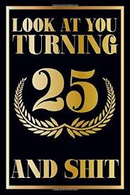 Birthday Gift For Son Turning 25 Pin On Notebook Journals