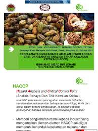Expo sayangi food & beverage malaysia; 2 Keselamatan Makanan Dan Amalan Pengilangan Baik Haccp