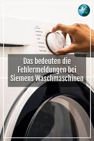 Siemens Waschmaschine Das Bedeuten Die Fehlermeldungen Siemens Waschmaschine Waschmaschine Wasche