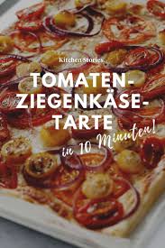 Tomaten Ziegenkase Tarte Rezept Mit Video Kitchen Stories Rezept Tarte Rezepte Ziegenkase Essen Und Trinken