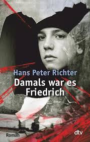 Damals war es Friedrich von Hans P. Richter als Taschenbuch