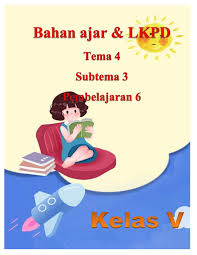 Menentukan tema atau topik karangan berdasarkan gambar seri. Bahan Ajar Lkpd Flip Ebook Pages 1 18 Anyflip Anyflip