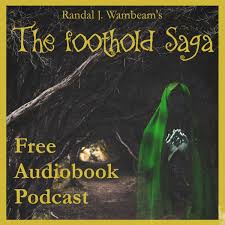 The Foothold Saga Audiobook Podcast Listen Reviews