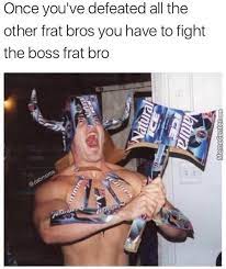 12 Fratty Memes That You Ll Only Find On Greek Row Memebase Funny Memes