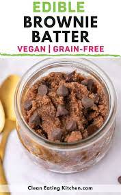 Double Chocolate Edible Brownie Batter Clean Eating Kitchen Recipe Healthy Chocolate Recipes Paleo Recipes Dessert Nutella Recipes Easy
