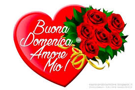Cdb Cartoline Per Tutti I Gusti Cartolina Per Whatsapp Buona Domenica Amore Mio Buon Compleanno Buon Compleanno Amore Mio Auguri Di Buon Compleanno