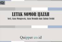Biasanya kita akan disuruh mengisi nomor ijazah sd, smp, sma, s1, d3 atau yang lainnya. Jenis Jenis Ijazah Untuk Sd Smp Sma Dan Smk Archives Quipper Co Id