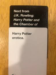 It's called 'cards against muggles' and it features topics aimed strictly for adults with a bunch of swear words and phrases like peeves finding you masturbating. Harry Potter Erotica Cards Against Humanity Know Your Meme