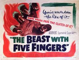Librivox recording of the beast with five fingers by w. The Beast With Five Fingers 1946 31 Days Of American Horror Review Big Comic Page