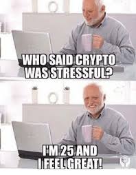 Here are some funny crypto memes for your enjoyment. A Cryptocurrency Wallet Brd