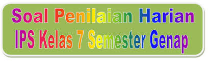 Kebutuhan hidup dapat terpenuhi dengan â&#x20ac;ś. Soal Penilaian Harian Ips Kelas 7 Semester Genap Materi Aktivitas Manusia Dalam Memenuhi Kebutuhannya Didno76 Com