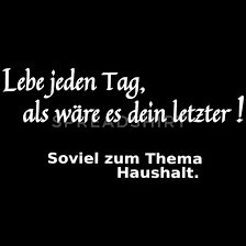 Letzter Tag Manner Premium T Shirt Spreadshirt Spruch Des Tages Lustig Coole Spruche Shirt Spruche