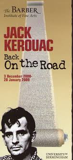 Managed To See The Scroll On My Way To Worcester A Few Years Back A Strangely Moving Experience Kerouac Touched It L Jack Kerouac Book Worth Reading Writing