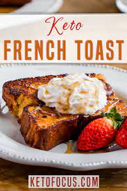 Keto French Toast Recipe 2 8 Net Carbs Ketofocus Recipe Keto Holiday Recipes Low Carb Breakfast Recipes Low Carb Breakfast