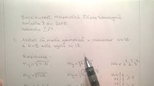 Modele, subiecte si bareme pentru fiecare an si fiecare profil: Bacalaureat MatematicÄƒ Filiera TehnologicÄƒ Varianta 3 Din 2015 Subiectul I 1 Rezolvare Youtube