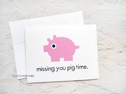 Missing You Pig Time Pig Pun Animal Pun Greeting Card By Barchen 4 00 Cards I Miss You Card Miss You Cards